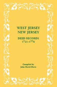 Paperback West Jersey, New Jersey Deed Records, 1721-1776 Book