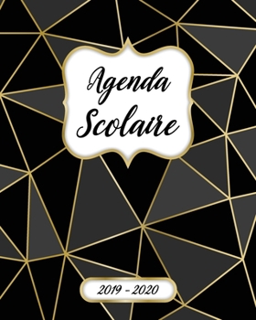 Paperback Agenda Scolaire 2019 2020 Mensuel Et Semainier: Agenda Scolaire 2019-2020 Pour Etudiant Et Professeur - Calendrier, Planificateur, Journalier, Organis [French] Book