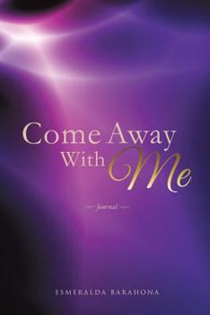 Paperback Come Away with Me Book