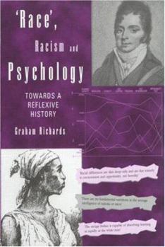 Paperback Race, Racism and Psychology: Towards a Reflexive History Book