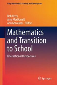 Hardcover Mathematics and Transition to School: International Perspectives Book