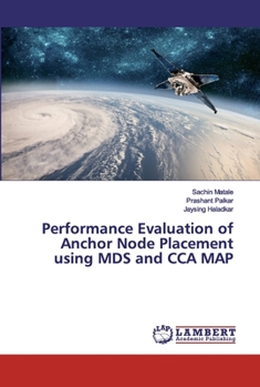 Paperback Performance Evaluation of Anchor Node Placement using MDS and CCA MAP Book