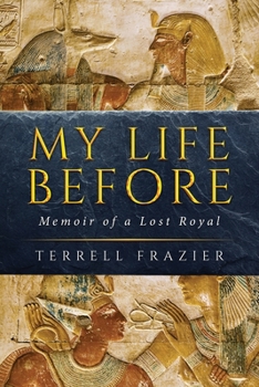 Paperback My Life Before: Memoir of a Lost Royal Book