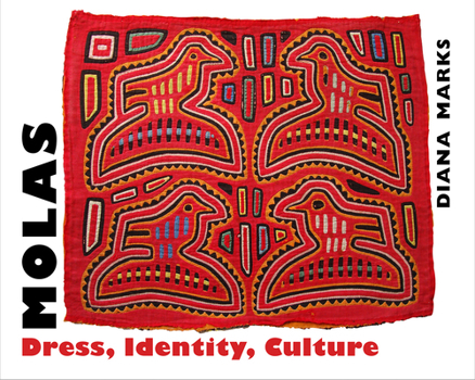 Paperback Molas: Dress, Identity, Culture Book