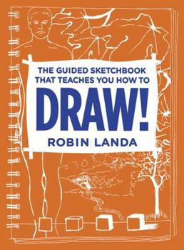 Paperback The Guided Sketchbook That Teaches You How to Draw! Book