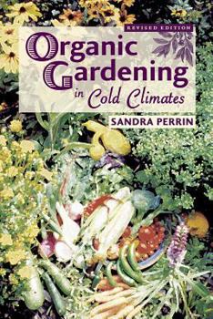 Paperback Organic Gardening in Cold Climates Book