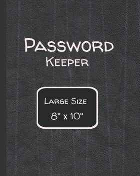 Password Keeper Large Size: 8"x 10" Alphabetical password internet organizer with a Black cover (Trackers, Planners & Coloring Books)
