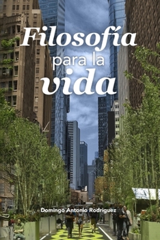 Paperback Filosofía para la Vida [Spanish] Book