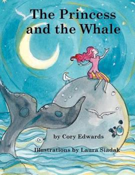Paperback The Princess and the Whale Book
