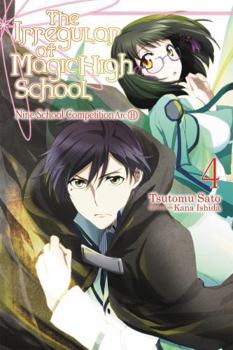 Paperback The Irregular at Magic High School, Vol. 4 (Light Novel): Nine School Competition Arc, Part II Book