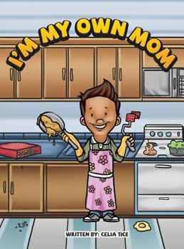 Hardcover I'm My Own Mom Book