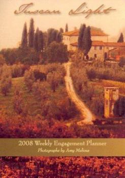 Calendar Tuscan Light 2008 Weekly Engagement Planner Book