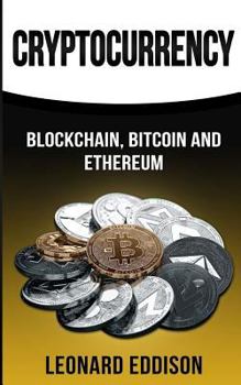 Paperback Cryptocurrency: Blockchain, Bitcoin and Ethereum Book