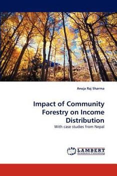 Paperback Impact of Community Forestry on Income Distribution Book