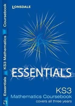 Paperback Complete Key Stage 3 Maths (Lonsdale Key Stage 3 Essentials) Book