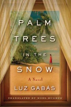 Paperback Palm Trees in the Snow Book