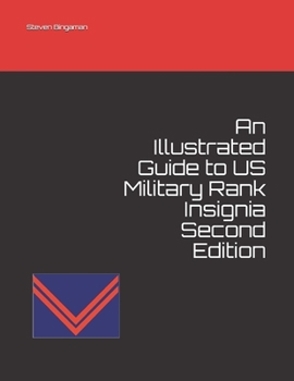 Paperback An Illustrated Guide to US Military Rank Insignia Second Edition Book