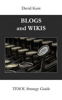 Paperback Blogs and Wikis: Tesol Strategy Guide Book