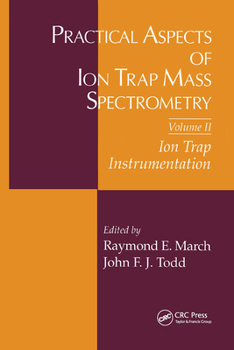 Hardcover Practical Aspects of Ion Trap Mass Spectrometry, Volume II Book