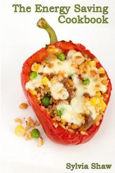 Paperback The Energy Saving Cookbook: Once a Week Cookery System Book