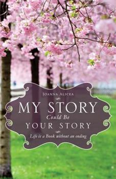 Paperback My Story Could Be Your Story Book