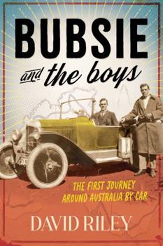 Paperback Bubsie and the Boys: The First Journey Around Australia By Car Book