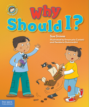 Hardcover Why Should I?: A Book about Respect Book