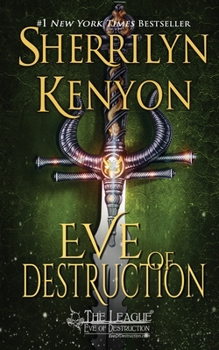 Eve of Destruction - Book #1 of the League: Eve of Destruction