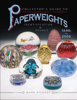 Paperback Paperweights 1840s to 2006: Identification & Values Book