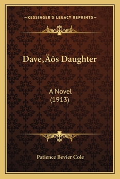 Paperback Dave's Daughter: A Novel (1913) Book