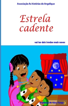 Paperback Estrela cadente vai ter dois irm?os mais novos [Portuguese] Book