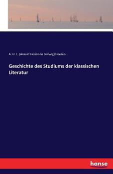 Paperback Geschichte des Studiums der klassischen Literatur [German] Book