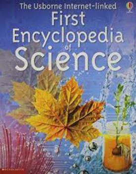 Paperback The Usborne Internet-linked First Encyclopedia of Science Book