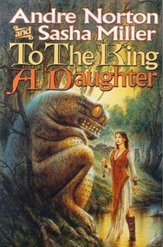 Hardcover To the King a Daughter Book