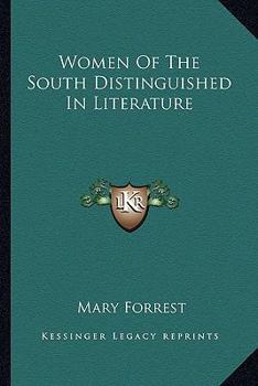 Paperback Women Of The South Distinguished In Literature Book