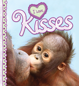 Hardcover I Love Kisses Book