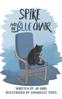 Paperback Spike And The Blue Chair Book