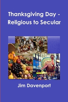 Paperback Thanksgiving Day - Religious to Secular Book