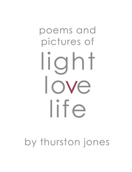 Paperback Poems and Pictures of Light, Love and Life: Art and Poetry to take with you. Book