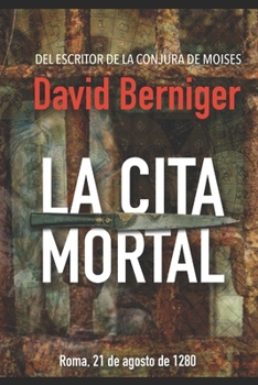 Paperback La Cita Mortal: Roma, 21 de agosto de 1280 [Spanish] Book
