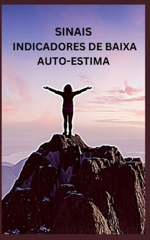 Paperback Sinais Indicadores de Baixa Auto-Estima [Portuguese] Book