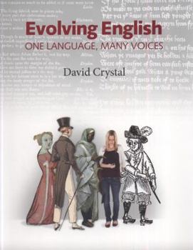 Paperback Evolving English: One Language, Many Voices Book