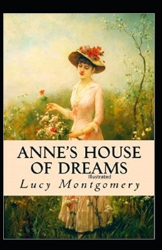 Paperback Anne's House of Dreams Illustrated Book