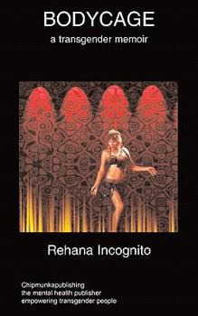 Paperback Bodycage: A transgender autobiography Book