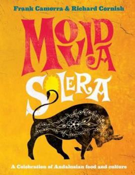 Hardcover MoVida Solera: A Celebration of Andalusian Food and Culture Book