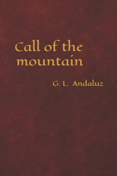 Paperback Call of the mountain: Book 1 Book