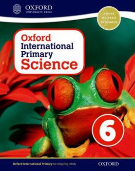Paperback Oxford International Primary Science Stage 6: Age 10-11 Student Workbook 6 Book