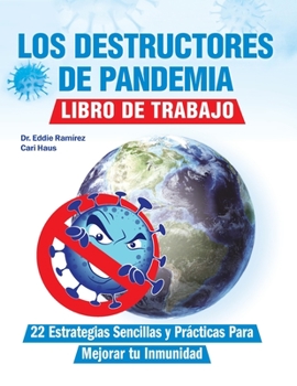 Paperback Los Destructores de Pandemia: Libro de Trabajo [Spanish] Book