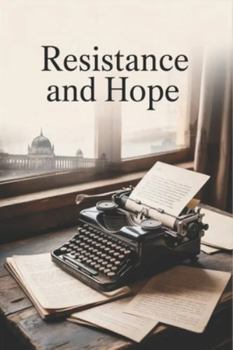 Paperback Resistance and Hope: Victor Klemperer's Postwar Diaries in East Germany Book