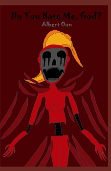 Paperback Do You Hate Me, God? Book